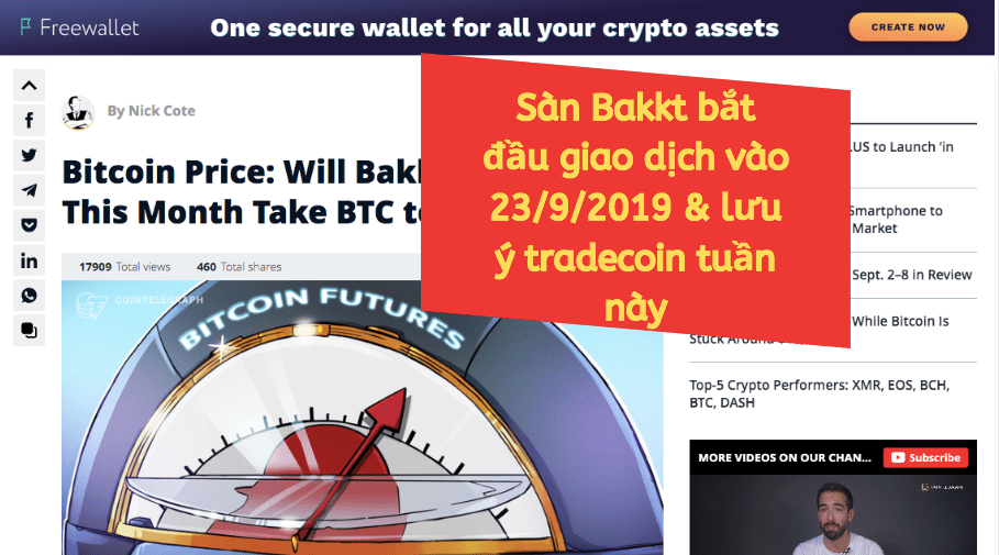 Sàn Bakkt cho giao dịch vào 23/9/2019, chú ý khi tradecoin tuần này